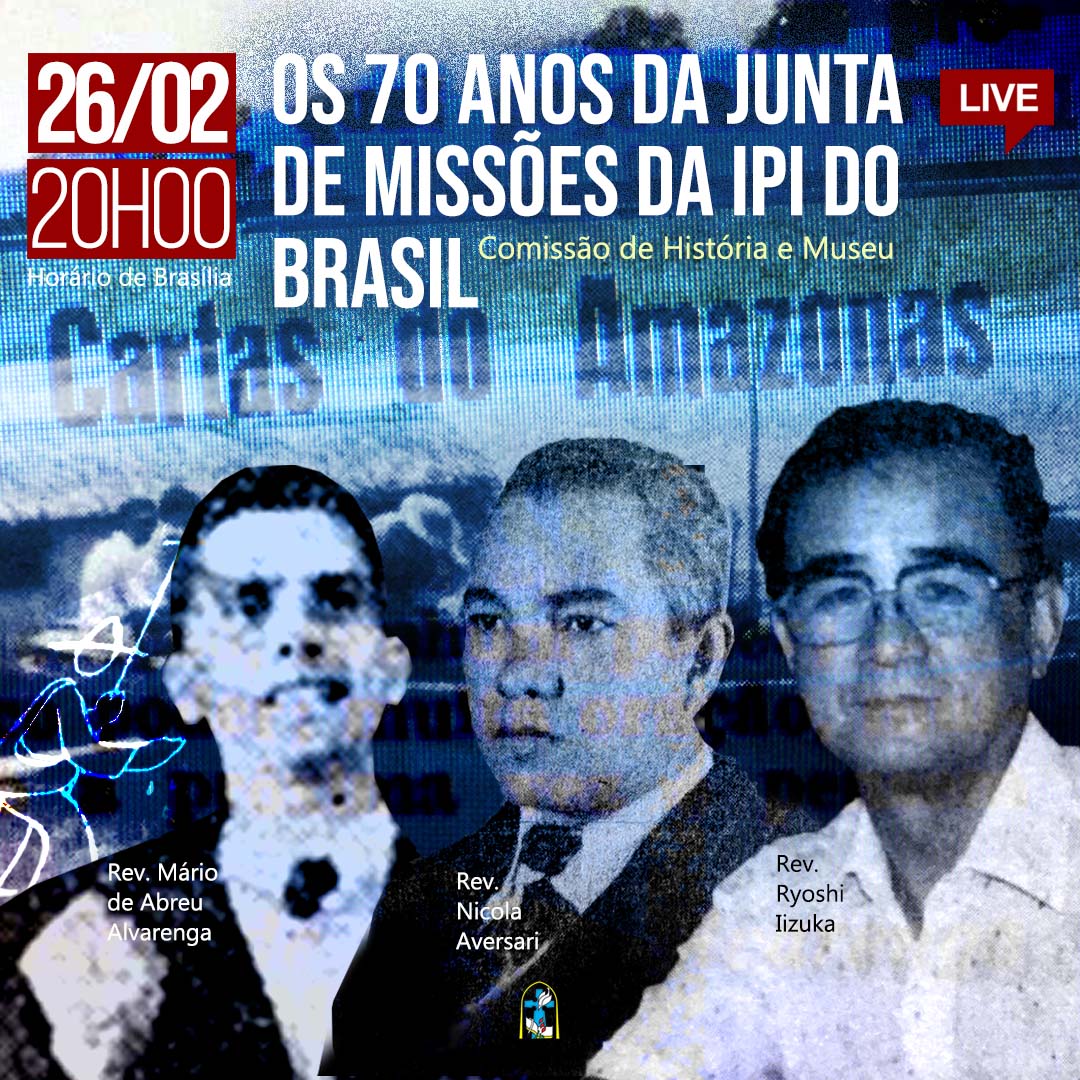 Os 70 anos da Junta de Missões da IPI do Brasil