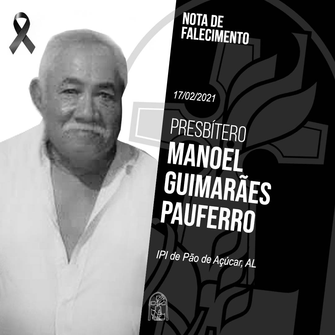 Nota de Falecimento – Presb. Manoel Guimarães Pauferro