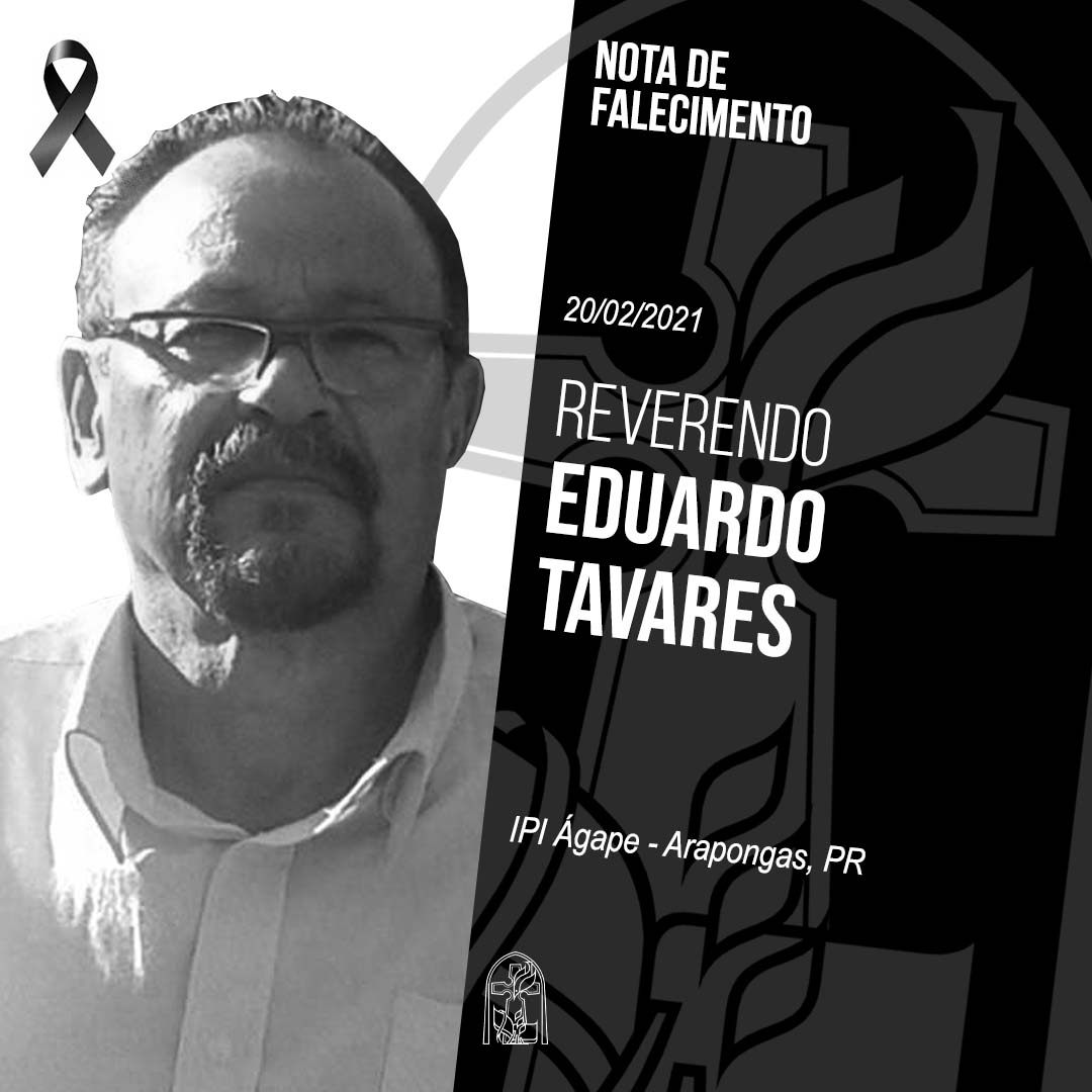 Nota de Falecimento – Rev. Eduardo Tavares