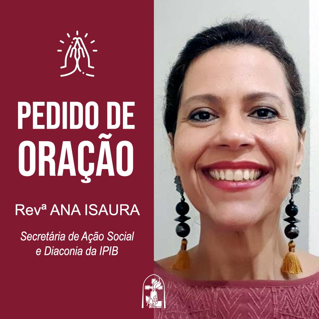 Pedido de Oração – Revª Ana Isaura