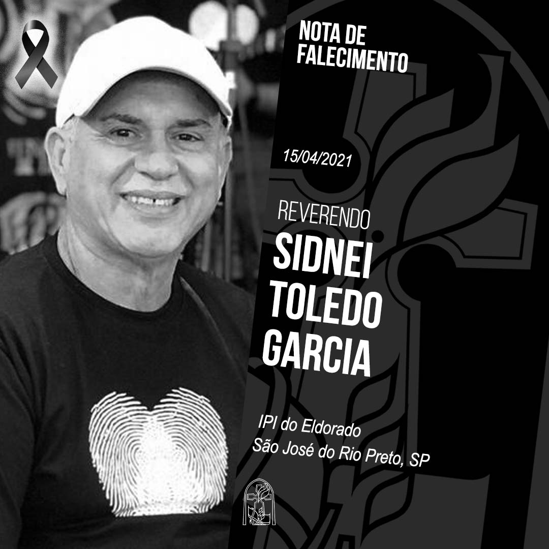 Nota de Falecimento – Rev. Sidnei Toledo Garcia