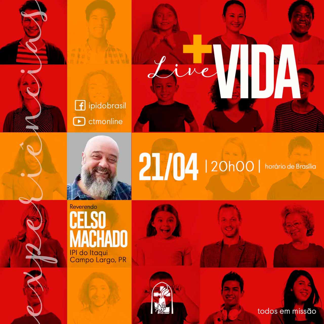 Live + Vida: Rev Celso Machado