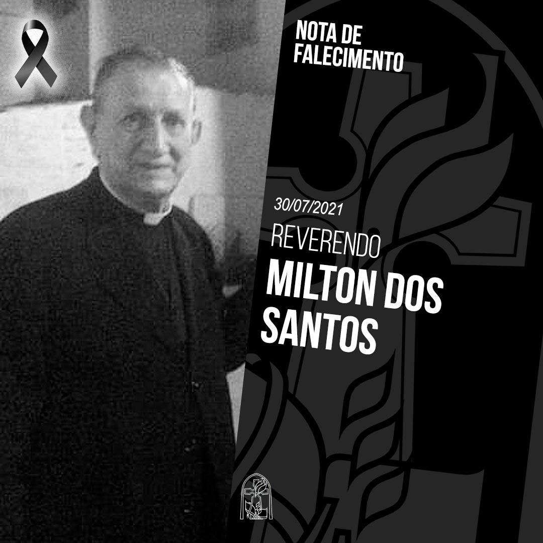 Nota de Falecimento: Rev. Milton dos Santos