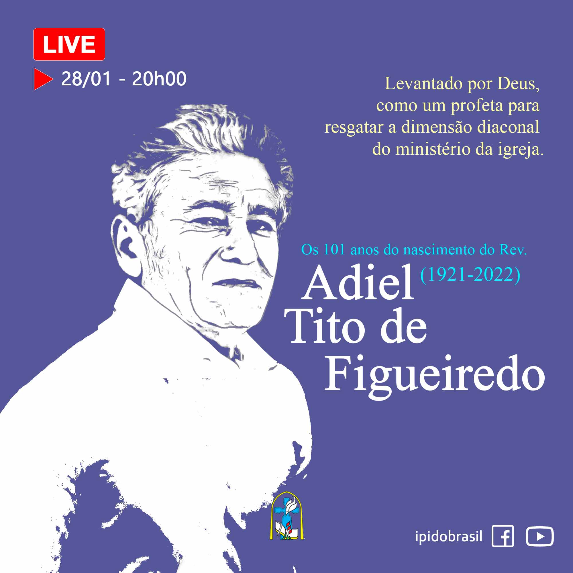 Live sobre o Rev. Adiel Tito de Figueiredo