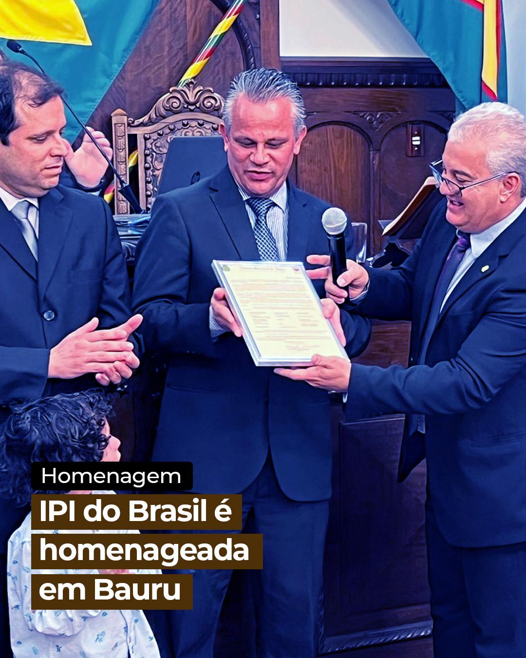 IPI do Brasil é homenageada em Bauru